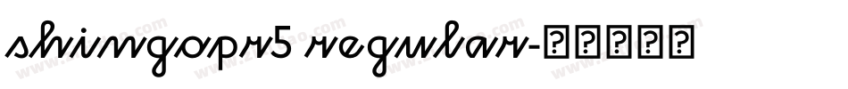 shingopr5 regular字体转换
